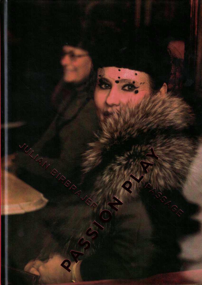 Julian Birbrajer : Passion play