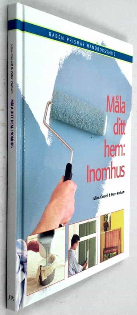 Julian Cassell ; Peter Parham : Måla ditt hem