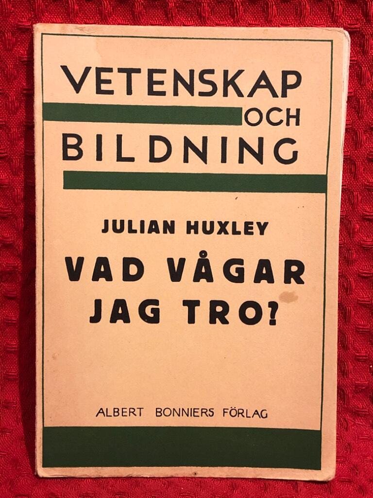 Julian Huxley : Vetenskap och bildning