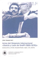 Julian Vasquez : Actas del simposio internacional 'Suecia y León de Greiff (1895-1976)'
