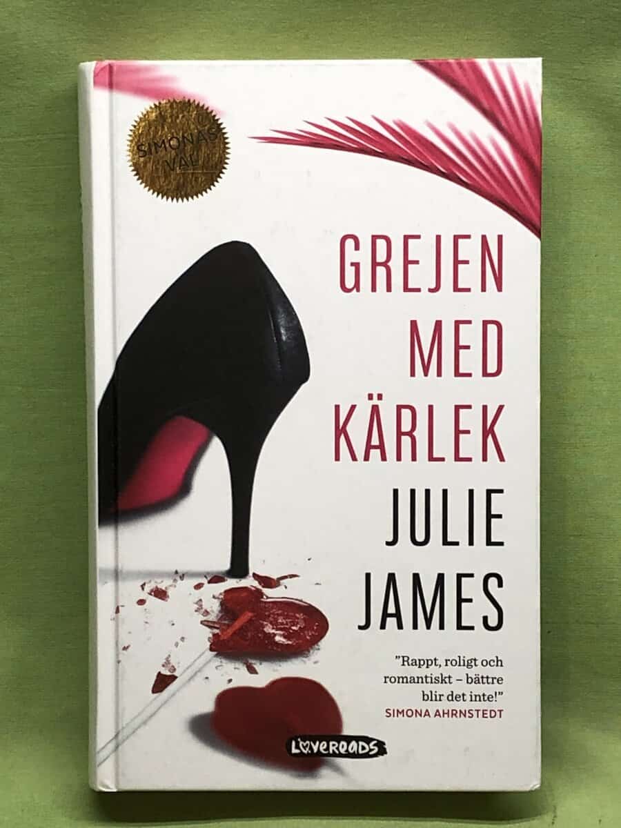 Julie James : Grejen med kärlek