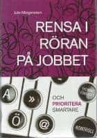 Julie Morgenstern : Rensa i röran på jobbet
