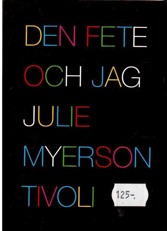 Julie Myerson : Den fete och jag
