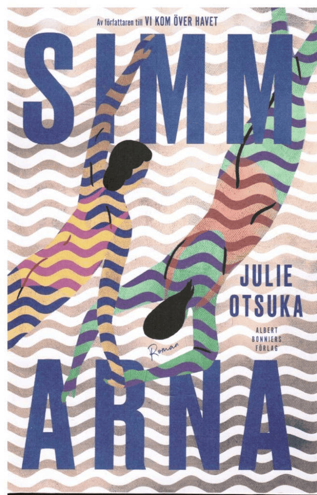 Julie Otsuka : Simmarna