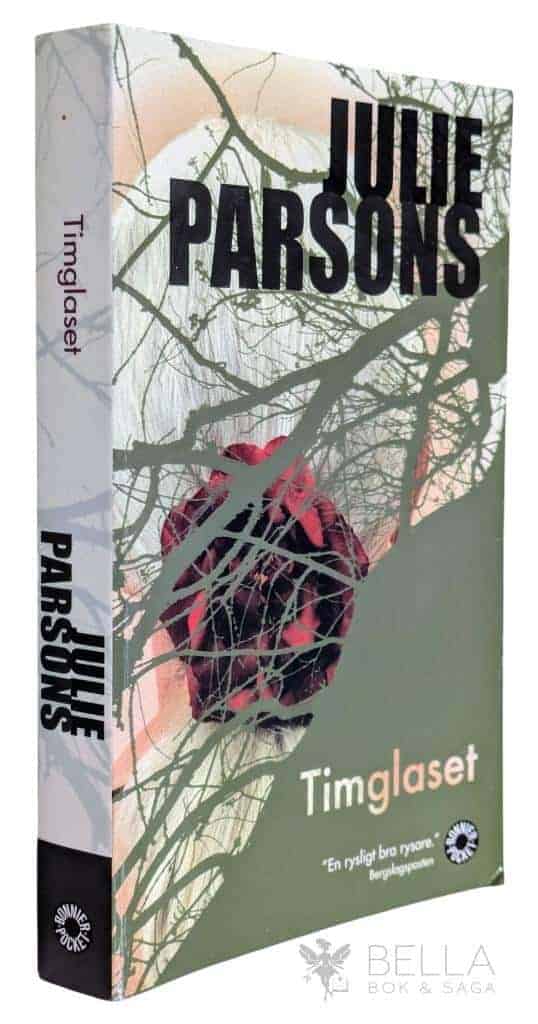 Julie Parsons : Timglaset