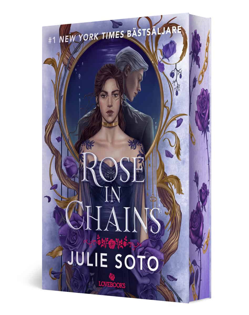 Julie Soto : Rose in Chains (svensk utgåva)