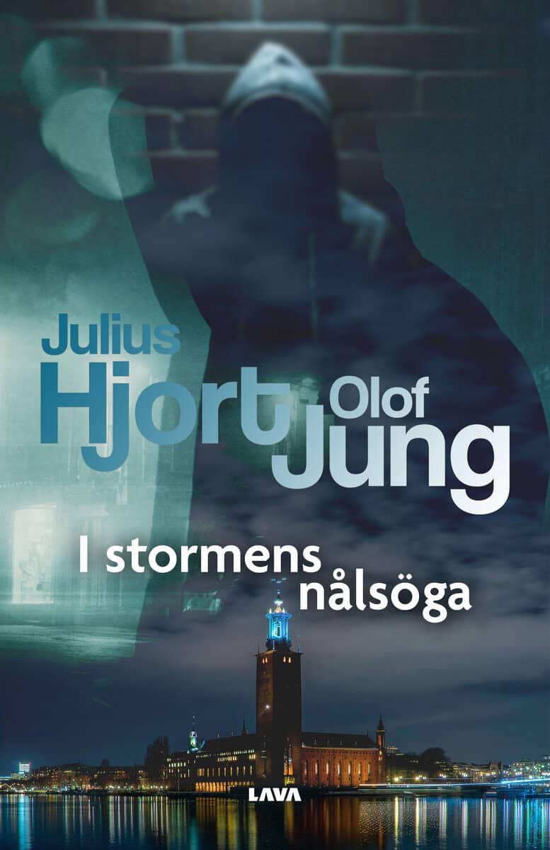 Hjort, Julius; Jung, Olof : I stormens nålsöga