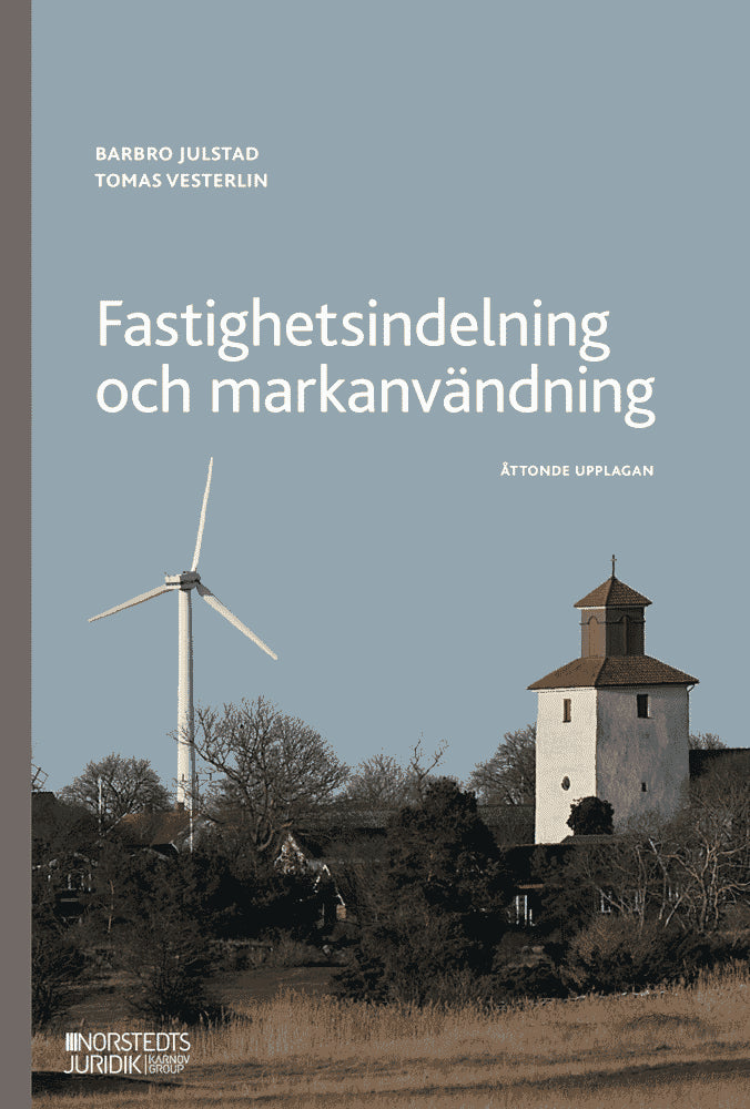 Julstad, Barbro ; Vesterlin, Tomas : Fastighetsindelning och markanvändning