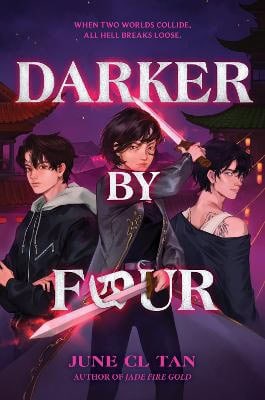 June CL Tan : Darker by Four