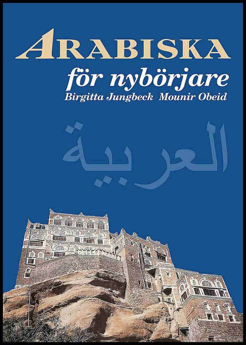 Jungbeck, Birgitta; Obeid, Mounir : Arabiska för nybörjare