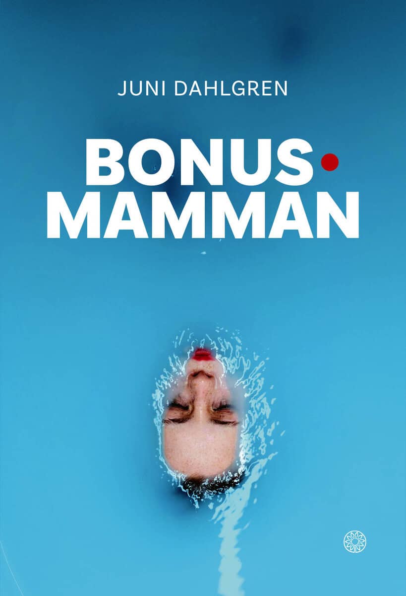 Juni Dahlgren : Bonusmamman