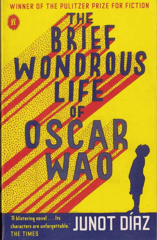 Junot Díaz : The brief wondrous life of Oscar Wao