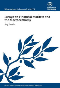 Jürg Fausch : Essays on Financial Markets and the Macroeconomy
