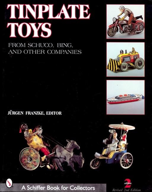 Jurgen Franzke : Tinplate toys - from schuco, bing, &  other companies