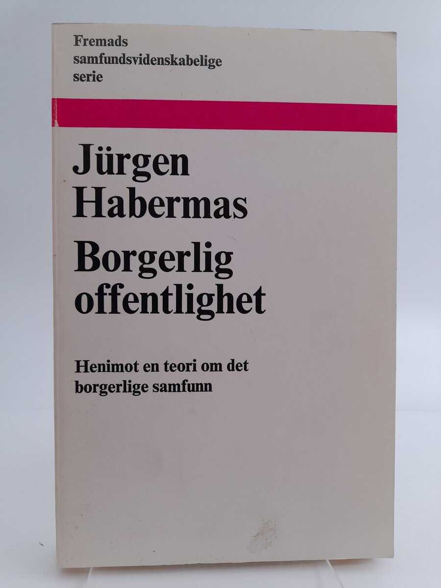 Jürgen Habermas : Borgerlig offentlighet