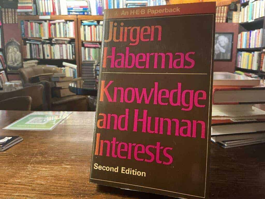Jürgen Habermas : Knowledge and Human Interests