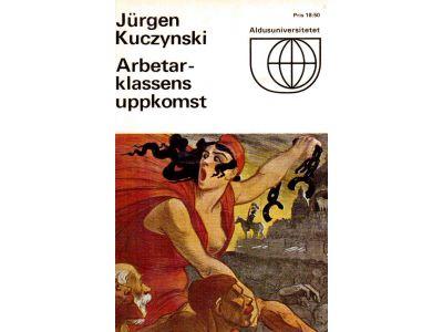 Jürgen Kuczynski : Arbetarklassens uppkomst