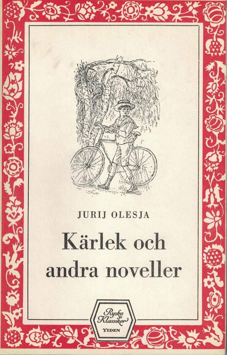 Jurij Olesja : Kärlek och andra noveller