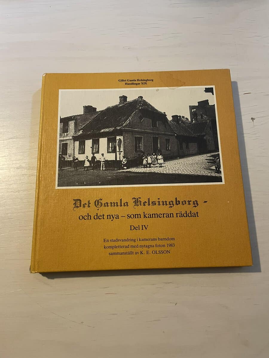 K E O-son Ander : Det gamla Helsingborg - och det nya som kameran räddat Del IV (4)