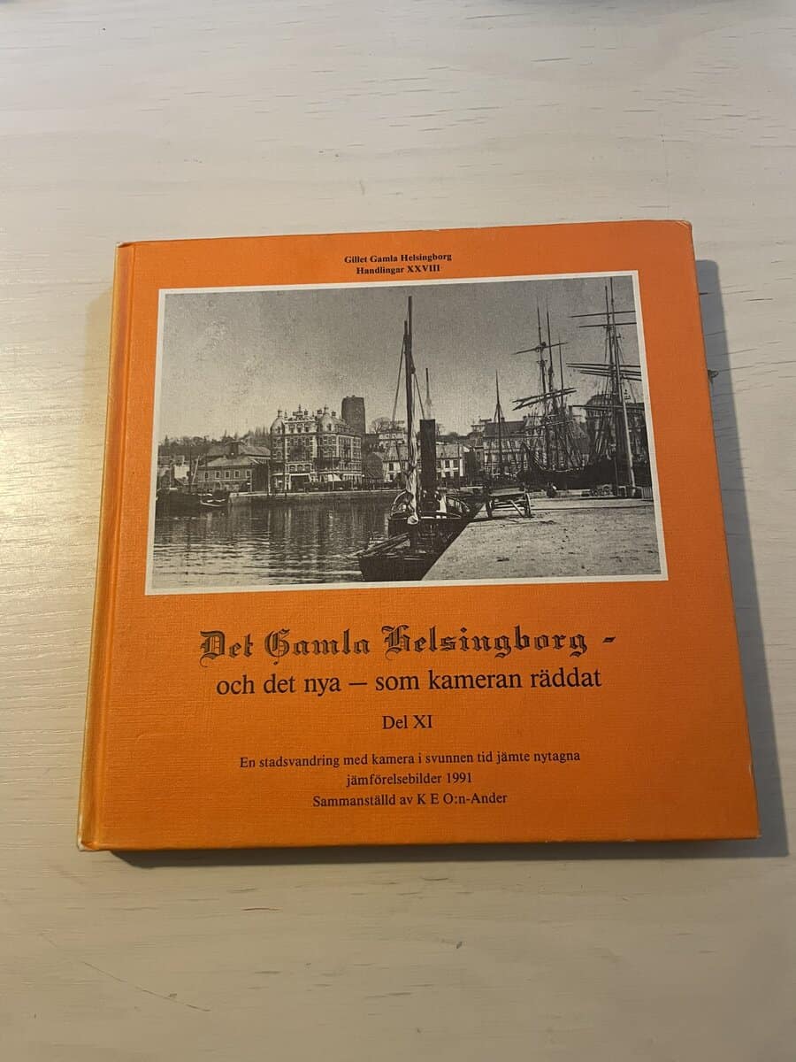 K E O-son Ander : Det gamla Helsingborg - och det nya som kameran räddat Del XI (11)