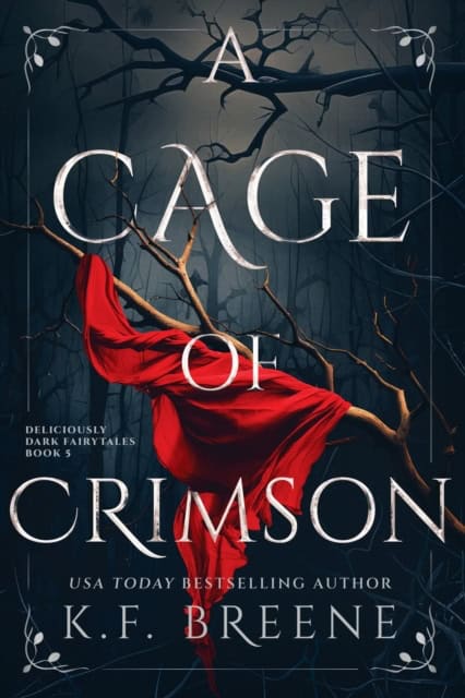 K. F. Breene : A Cage of Crimson