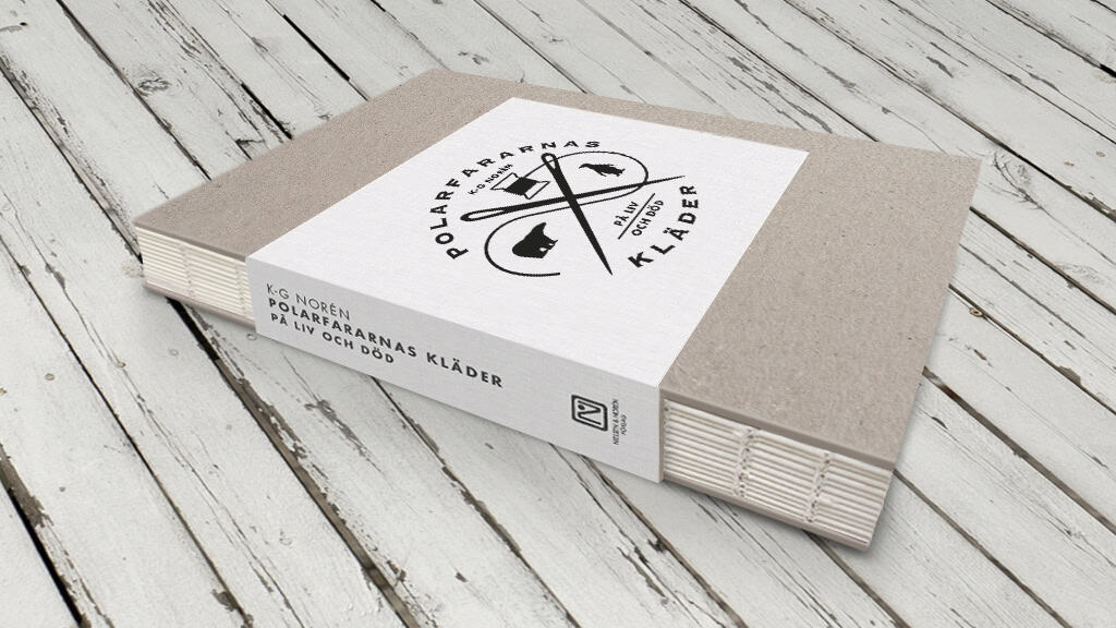 K-G Norén : Polarfararnas kläder på liv och död