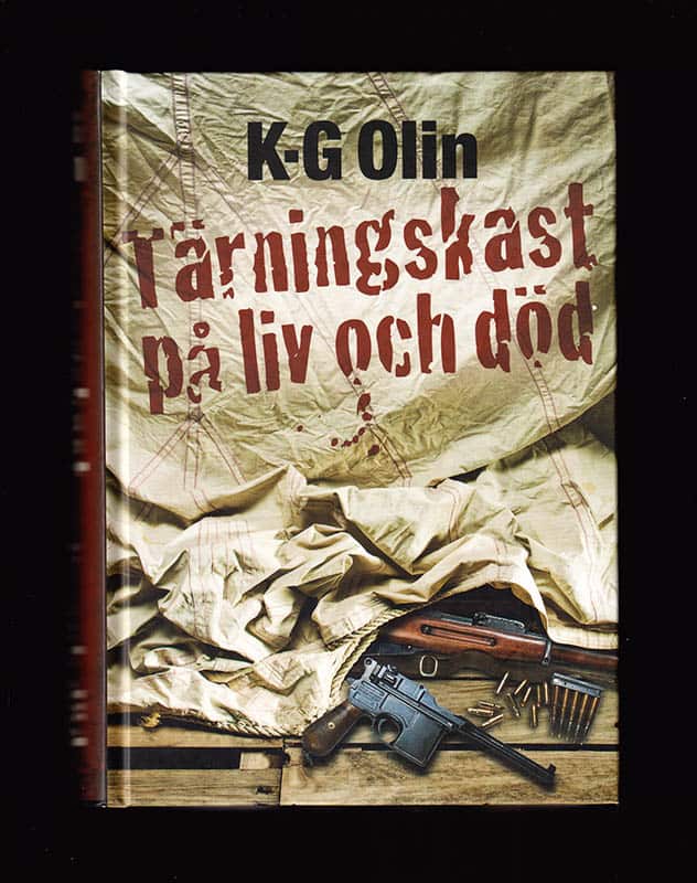 K-G Olin : Tärningskast på liv och död
