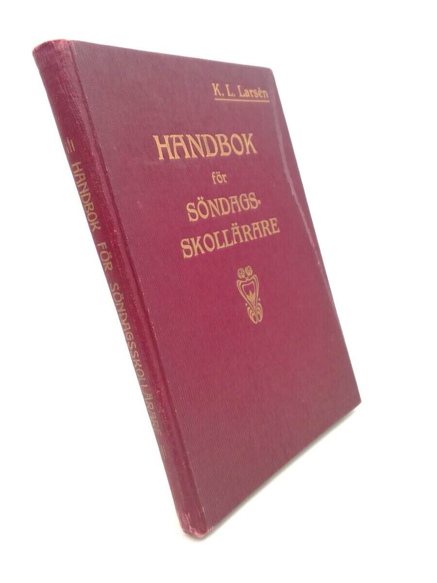K. L. Larsén : Handbok  för söndagsskollärare