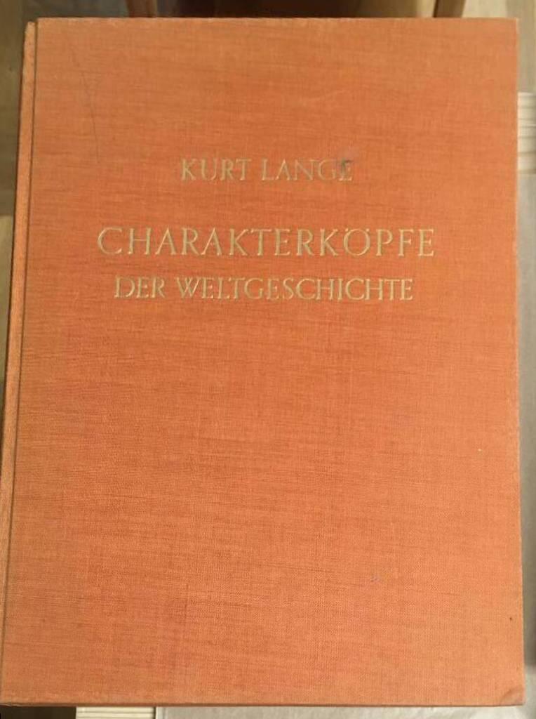 K Lange : Charakterköpfe der weltgeschichte