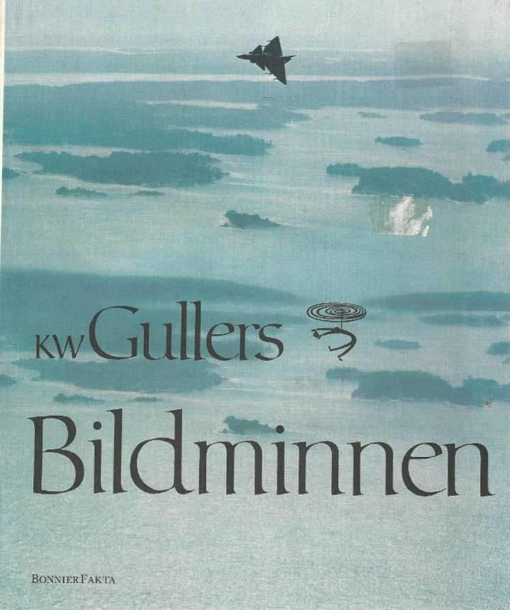 K. W. Gullers : Bildminnen