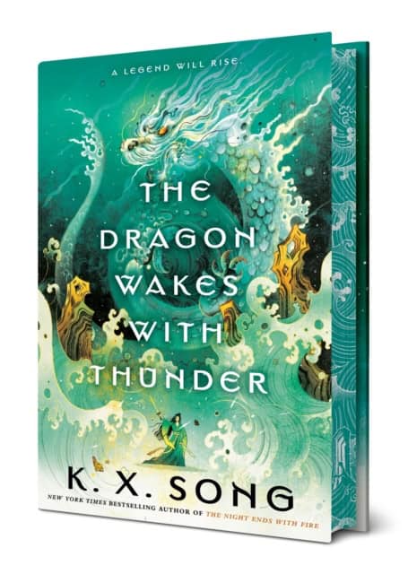 K. X. Song : The Dragon Wakes with Thunder