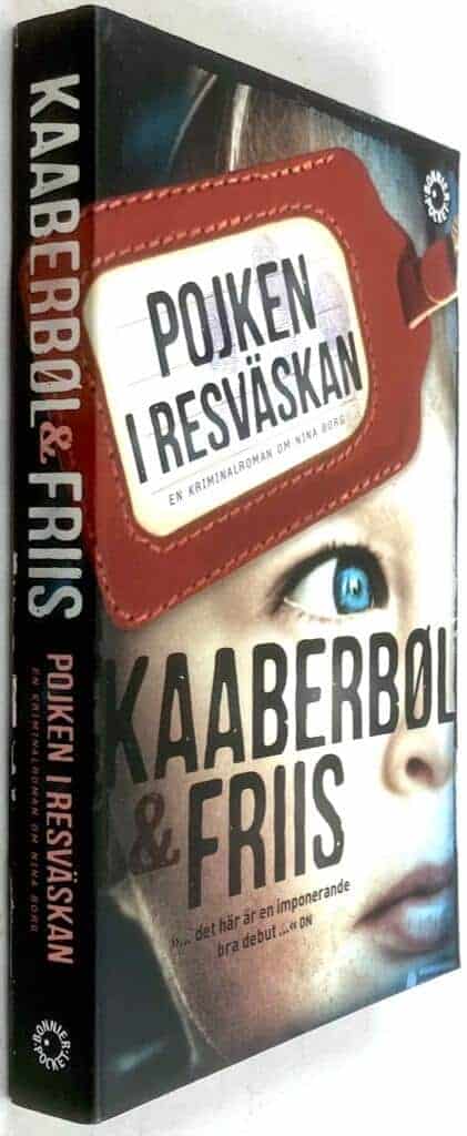 Kaaberbøl, Lene ; Agnete Friis : Pojken i resväskan
