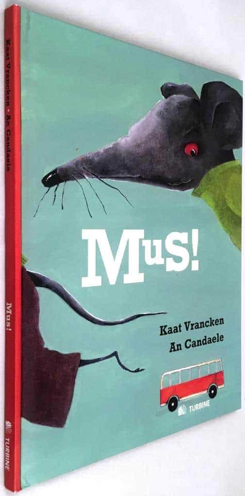 Kaat Vrancken ; An Candaele : Mus!