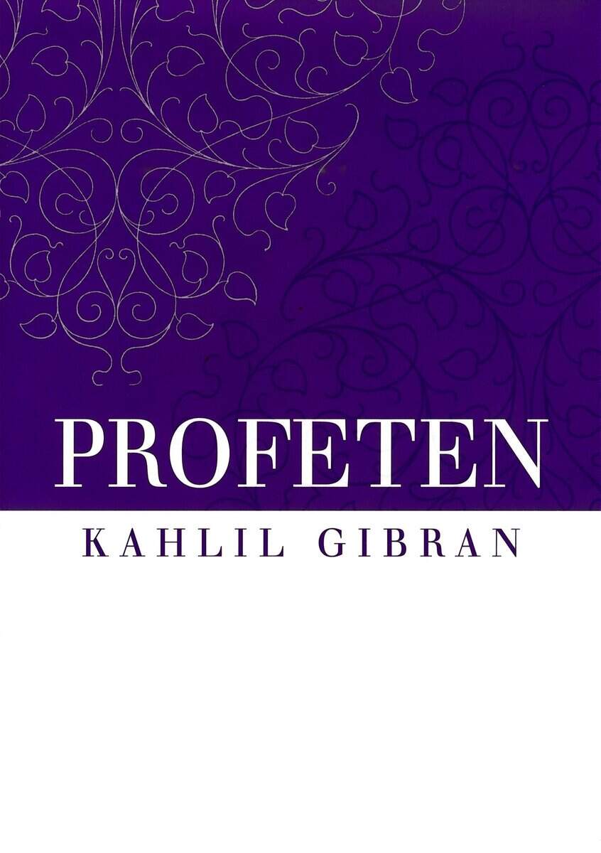 Kahlil Gibran : Profeten