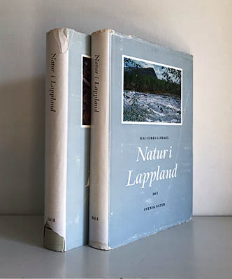 Kai Curry-Lindahl : Natur i Lappland. Del I-II