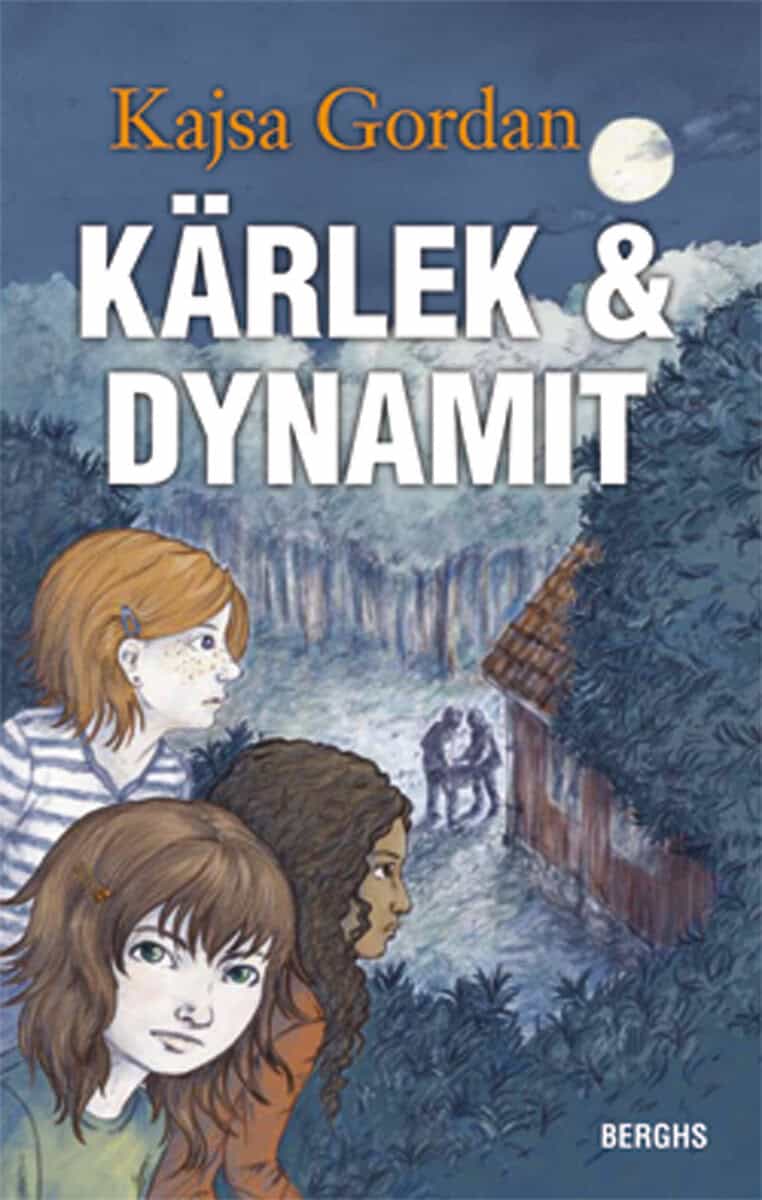 Kajsa Gordan : Kärlek & Dynamit