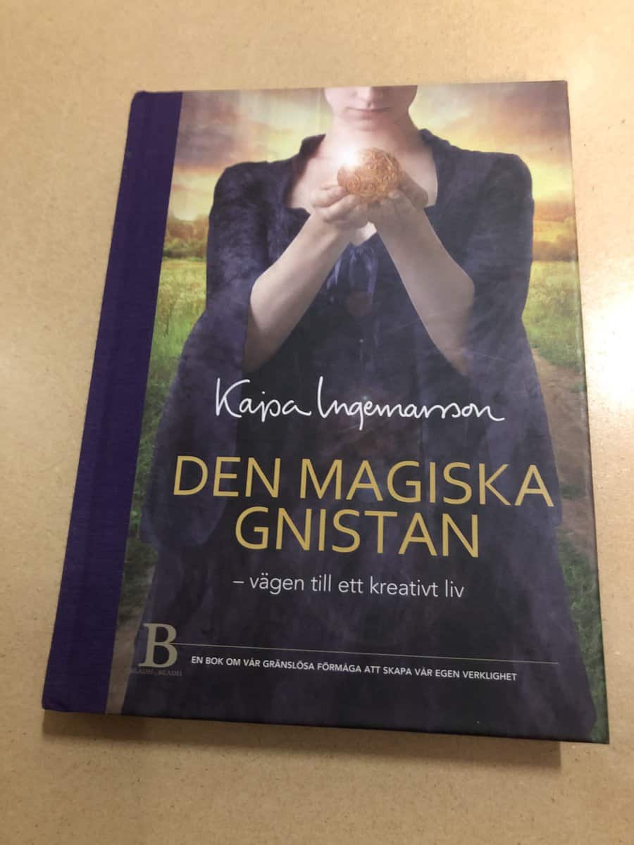 Kajsa Ingemarsson : Den magiska gnistan vägen till ett kreativt liv