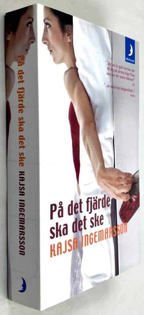 Kajsa Ingemarsson : På det fjärde ska det ske