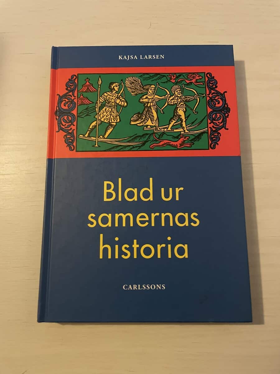 Kajsa Larsen : Blad ur samernas historia