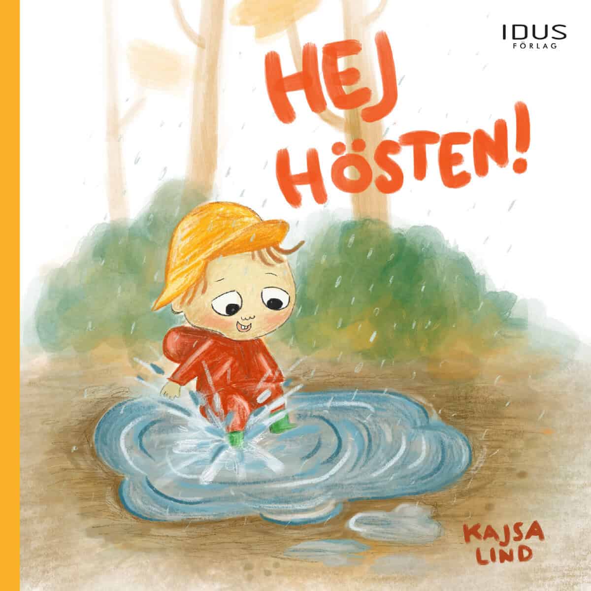Kajsa Lind : Hej hösten!
