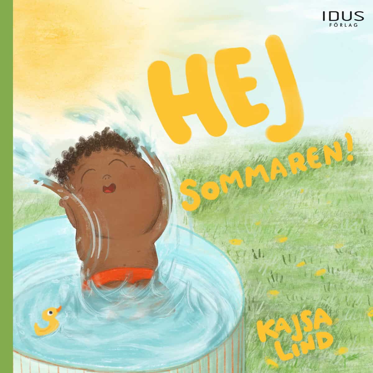 Kajsa Lind : Hej sommaren!