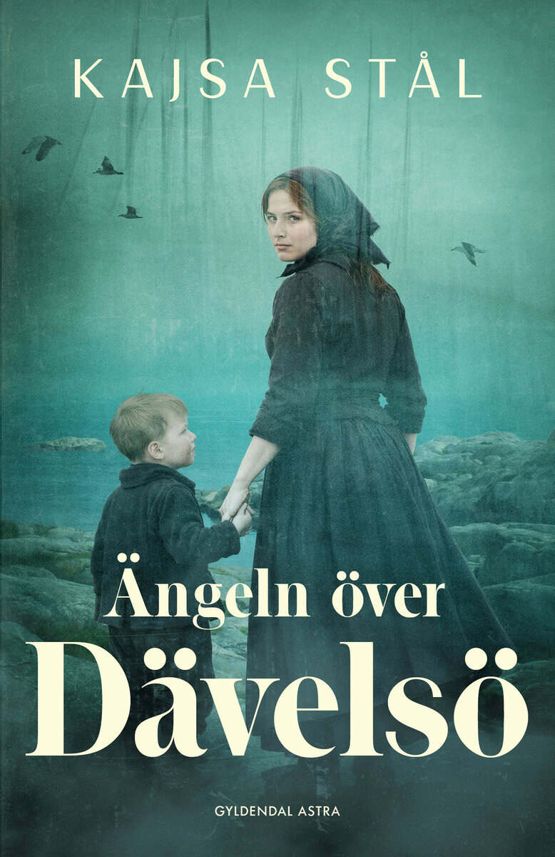Kajsa Stål : Ängeln över Dävelsö
