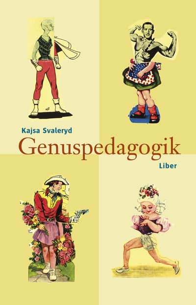 Kajsa Svaleryd : Genuspedagogik