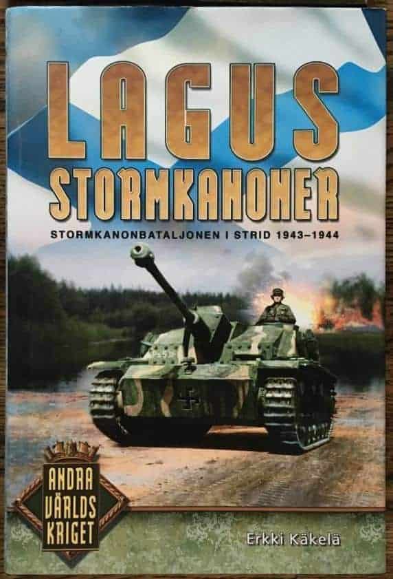 Käkelä, Erkki ; Wahlstein, Rurik : Lagus' stormkanoner