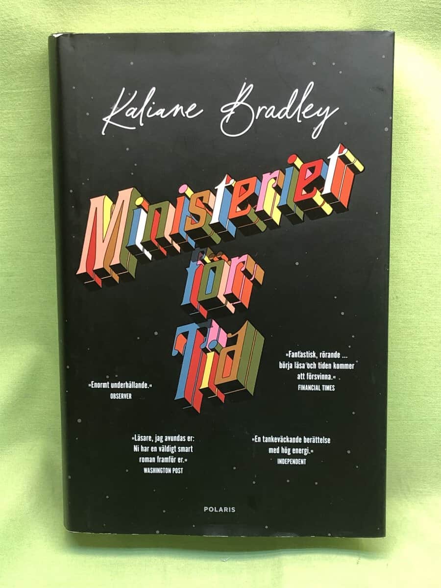 Kaliane Bradley : Ministeriet för tid