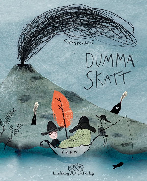 Güettler, Kalle; Halse, Pia : Dumma skatt