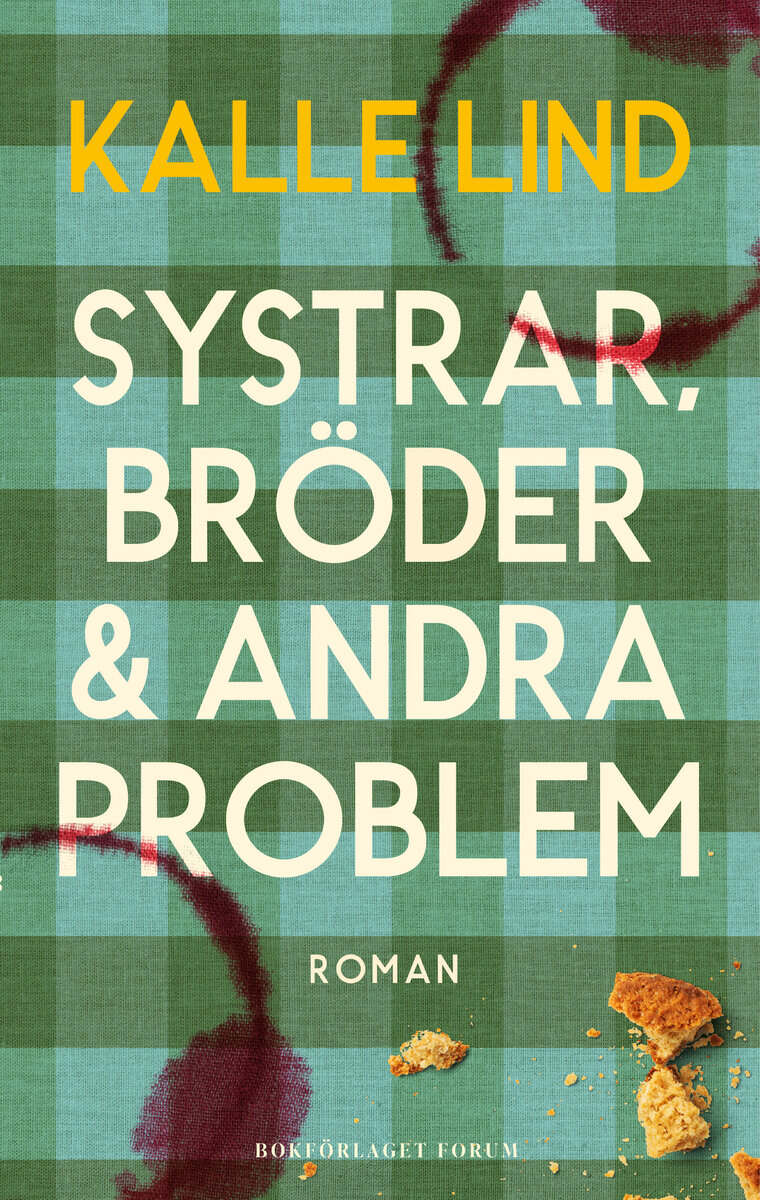 Kalle Lind : Systrar, bröder och andra problem