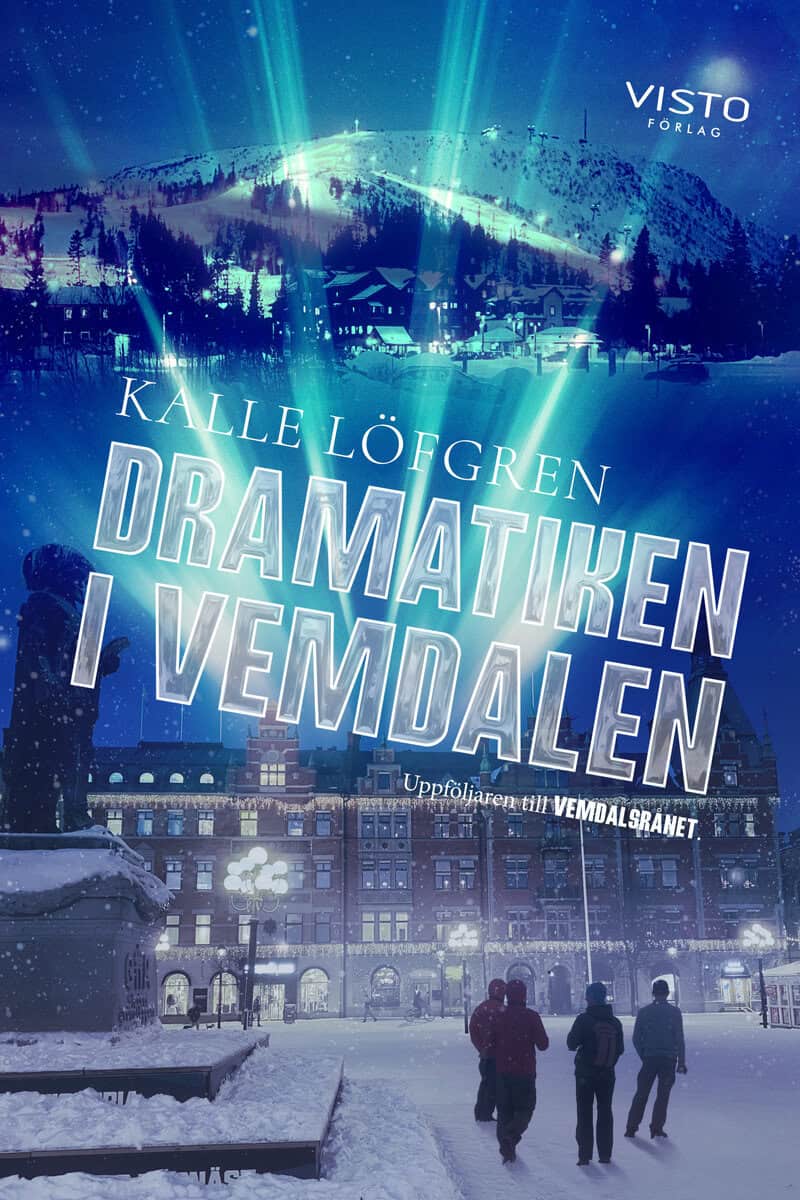Kalle Löfgren : Dramatiken i Vemdalen