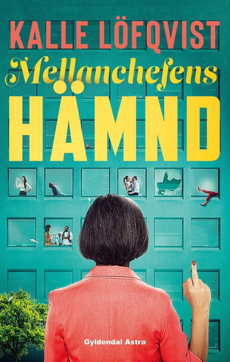 Kalle Löfqvist : Mellanchefens hämnd