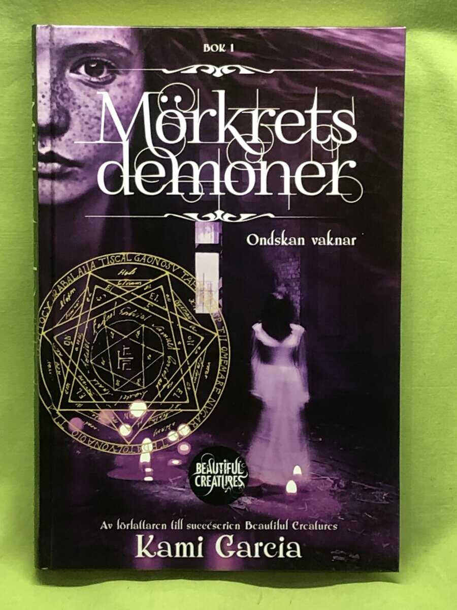 Kami Garcia : Mörkrets demoner 1:
